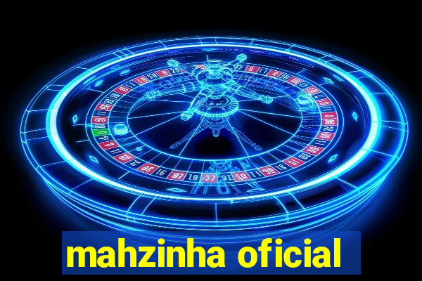 mahzinha oficial